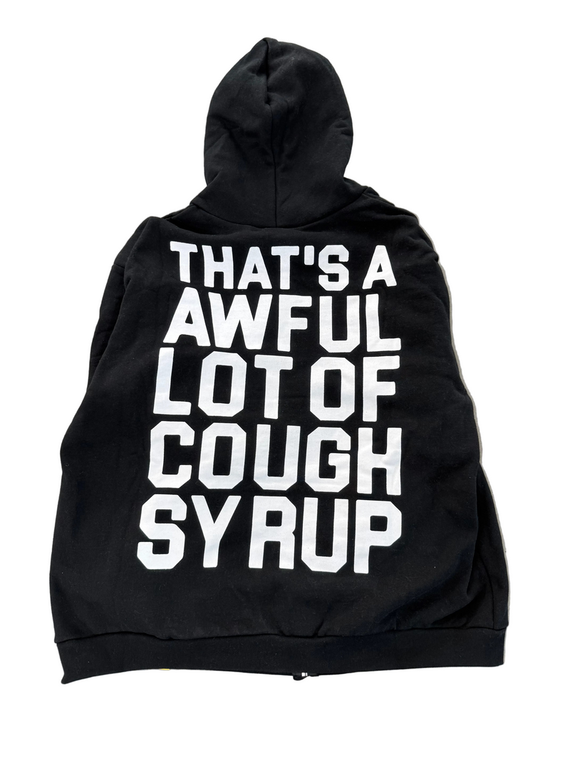 THATS A AWFUL LOT OF COUGH SYRUP BLACK HOODIE