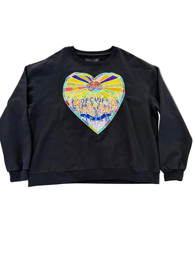 WHO DECIDES WAR ENDEARMENT SWEATSHIRT