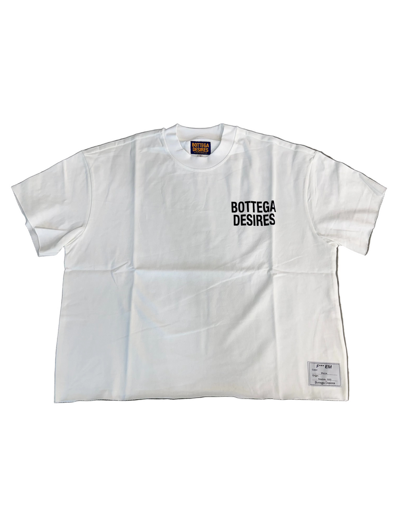 BOTTEGA DESIRES F*** EM WHITE TEE