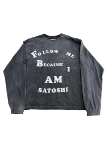SATOSHI NAKAMOTO FOLLOW ME LONG SLEEVE TEE